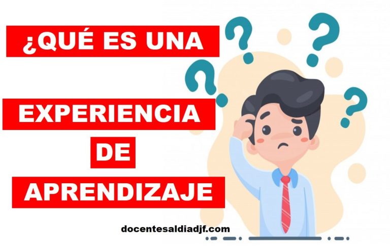 Qué es una experiencia de aprendizaje