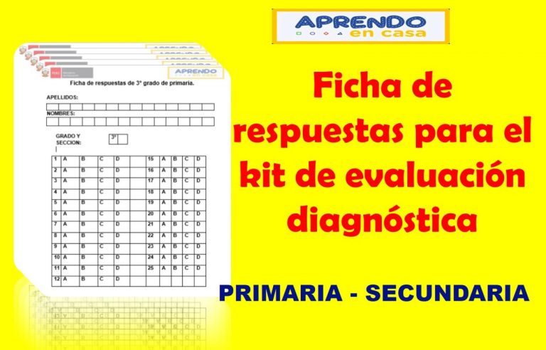 Ficha de respuestas del estudiante para el kit de evaluación diagnostica de primaria y secundaria