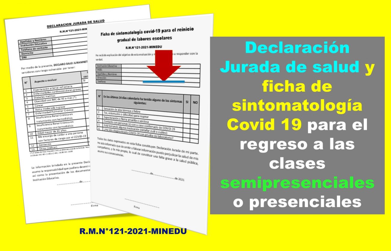 Declaración jurada y ficha de sintomatología para el regreso a las clases semipresenciales o presenciales