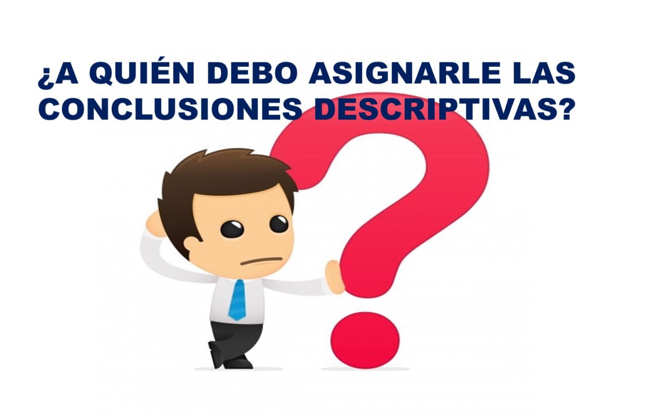 A qué estudiantes que se les debe asignar las conclusiones descriptivas