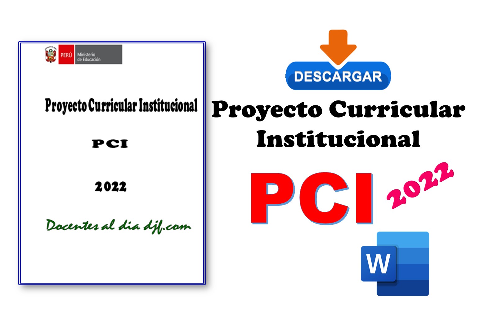 PCI- Proyecto Curricular Institucional 2022
