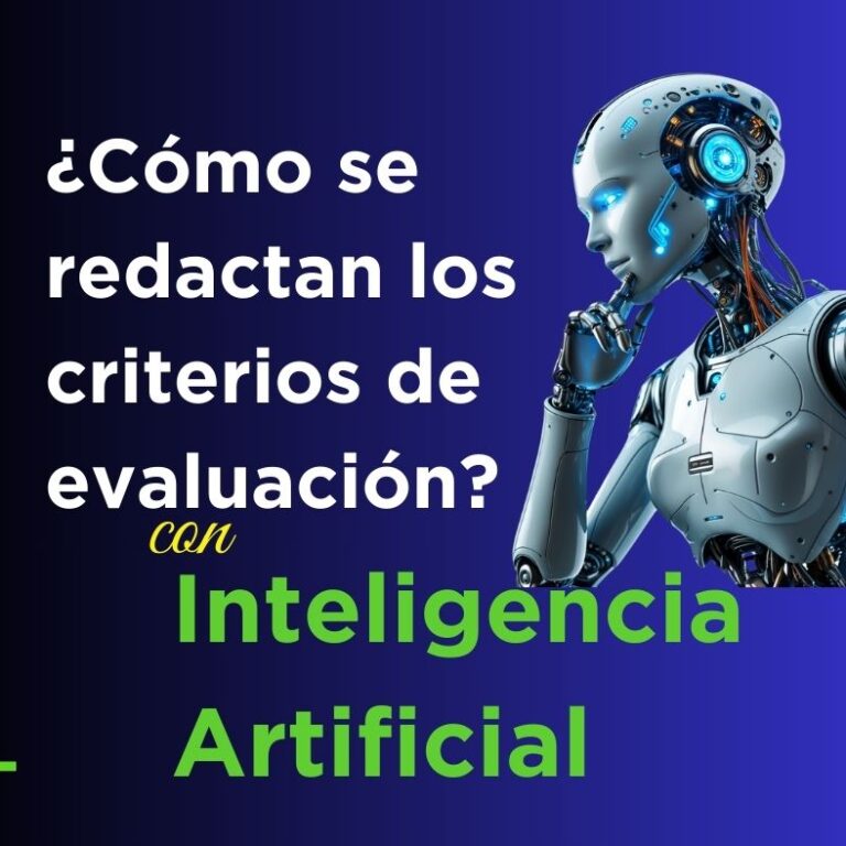 Guía para redactar los criterios de evaluación con Inteligencia Artificial paso paso